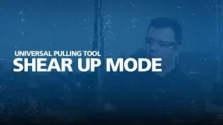 Universal Pulling Tool - How to switch to Shear Up position
