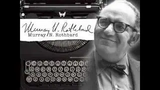 Knowledge of Self-Interest: An Alleged Critical Assumption | Murray N. Rothbard