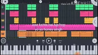 isse kehte hai hip hop/yo yo honey singh/fl studio mobile(Project file)