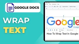 How To Wrap Text In Google Docs 2025