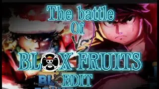 Battle Of Blox Fruits (Blox Fruits Edit)