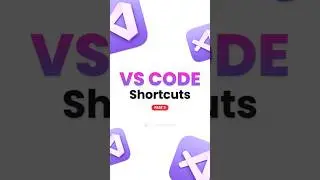 VS Code Keyboard Shortcuts - Part 3   