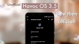 Install Unofficial Havoc OS 3.5 on Redmi 5 | Better then Official