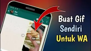 Easy Ways to Make Your Own Gif Images For Whatsapp