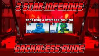 3 Star Infernus Guide (Gachaless/Informative) | Post- Chapter 5