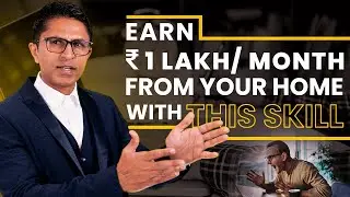 How to earn 1 lakh+ Per month With just ONE Skill | Dev Gadhvi