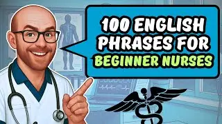 100 Beginner English Phrases for Nurses