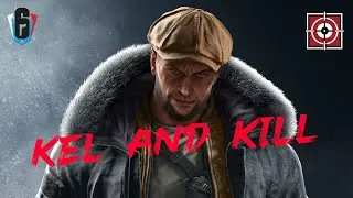 R6 İyi Anlar - Kel And Kill !