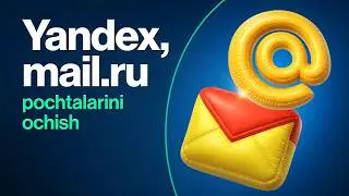 Yandex va mail.ru elektron pochtalarini ochish