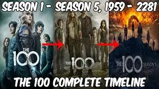 The 100 TV Show Complete Timeline (Season 1 – Season 5) (1959 – 2281)