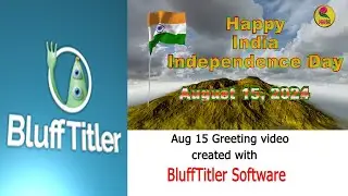 Video on India Independence Day greeting created with BluffTitler software