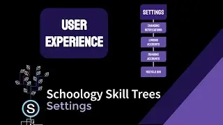 Schoology Skill Trees: Settings and Notifications