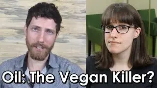 Mic the Vegan is Wrong About Oil (Should Vegans Eat Oils?)