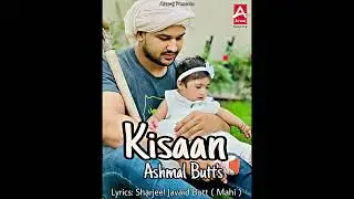 Song / Kisaan / First look / Ashmal Butt / Mahi