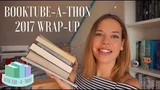 BOOKTUBE-A-THON WRAP-UP
