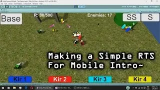 Unity Tutorial: Simple RTS for Mobile - Introduction [Creating Games! ~ A-1]