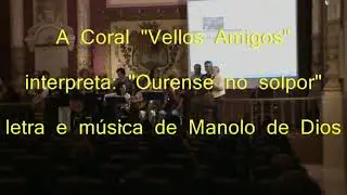 A coral Vellos Amigos interpreta Danza de Roseta
