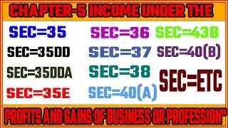 #11|PGBP: Lecture 3: Income Tax: Profit & Gains of Business & Profession|