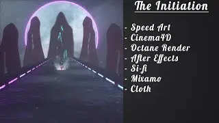 The Initiation | Speed Art | Cinema4D/Octane Render
