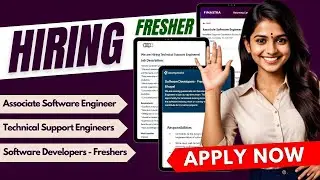 Hiring Fresher Software Developers, Technical Support Engineers, Associate Software Engineer