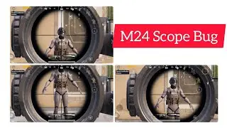New PUBG MOBILE Update BUG: M24 Scope BUG