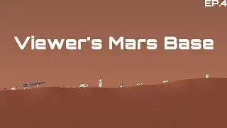 Sending you mars modules to mars [Episode 4]