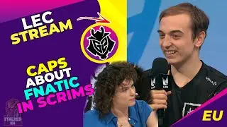 G2 CAPS About FNATIC Performance in SCRIMS 🤔