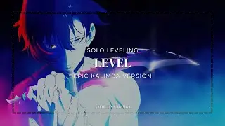 LEvel - Solo Leveling OP | Kalimba App Cover with Tabs