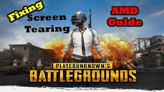 How to fix PUBG Screen Tearing on AMD Cards - PUBG Optimization Guide AMD Cards.