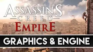 Assassin's Creed Empire | Graphics & Engine Possibilties (Discussion Video)