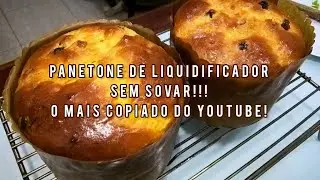 Panetone de Liquidificador Fácil Sem SOVAR! O mais COPIADO do YouTube! 👈😉🤗😁