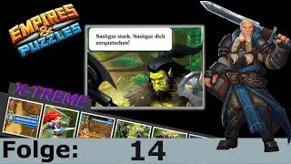 Empires & Puzzles ✰ 014 ✰ Nashgar zerquetschen