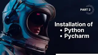 What is Python and PyCharm and their installation PART-2