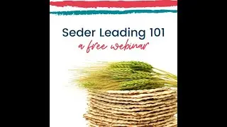 18Doors Webinar: Seder Leading 101