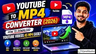 YouTube to MP4 Converter (2026) | How to Download YouTube Videos as MP4 Easily 