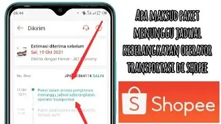 Apa Maksud Paket Menunggu Jadwal Keberangkatan Transportasi Di Shopee