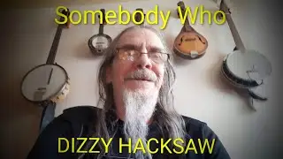 DIZZY HACKSAW  