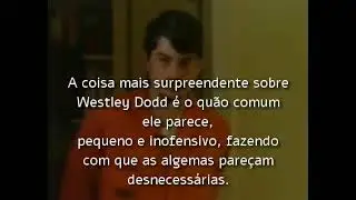 A aparência inofensiva do serial killer Westley Allan Dodd