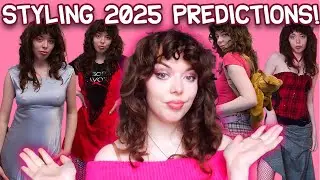 STYLING 2025 fashion trend predictions! (inspired by ModernGurlz)