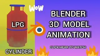 BLENDER 3D ANIMATION | 3D MODEL | LPG CYLINDER | BKA | #LPG #CYLINDER #BLENDER #BKA #ANIMATION #3D