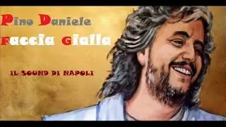 Pino Daniele - Faccia gialla
