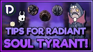 How to beat RADIANT Soul Tyrant - Hollow Knight