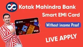 Kotak SMART EMI Card Live Apply | Kotak Mahindra Bank | TGF
