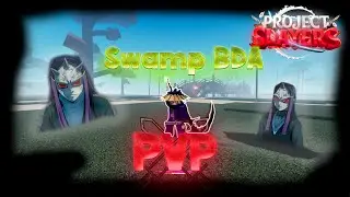 SWAMP IS OP IN PVP (Project Slayers)