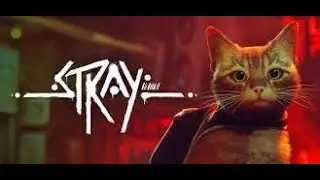Stray Gameplay Part 2