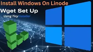 Install Windows Image On Linode With wget