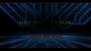GRUPO LATYNOS- sayas en vivo