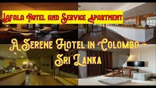 🌞 🏖️  Lafala Hotel and Service Apartment, Colombo, Sri Lanka |  Your Vacation with all inclusive.