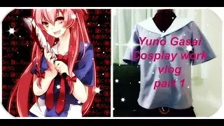Cosplay work vlog || Yuno Gasai  part 1