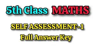 5th 💯MATHS "SELF ASSESSMENT-1" Question Paper Answer Key  | 💯5th Class SELF ASSESSMENT-1 Paper Key📜